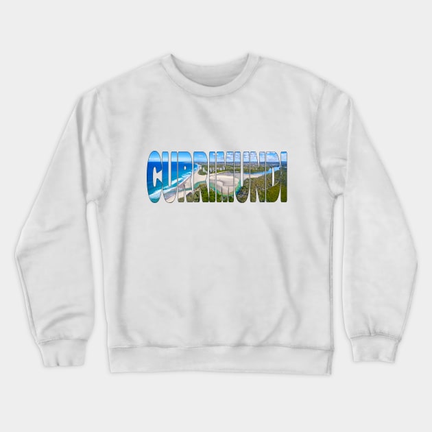 CURRIMUNDI - Lake Sunshine Coast to Caloundra Crewneck Sweatshirt by TouristMerch